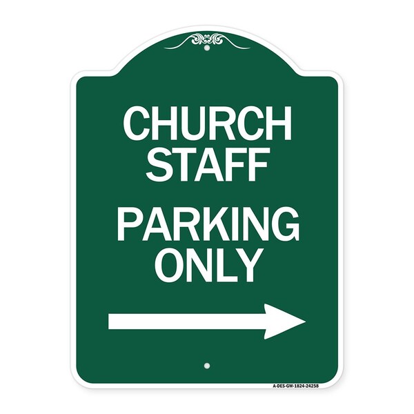 Church Staff Parking W/ Right Arrow, Green & White Aluminum Sign, 18" x 24", GW-1824-24258